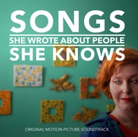 Songs She Wrote About People She Knows Soundtrack (Vinyl)