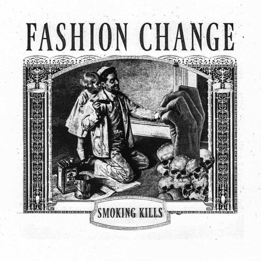 Image of FASHION CHANGE - Smoking Kills 7" flexi [Pre-order. Out 6.30.23]