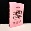 To My Trans Sisters