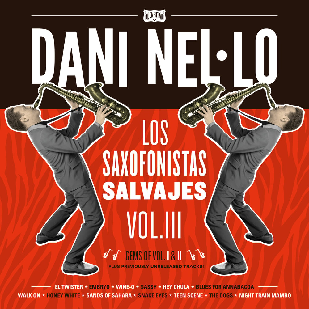 Dani Nel·lo "Los Saxofonistas Salvajes Vol III" Vinilo Transparente