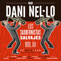 Image 1 of Dani Nel·lo "Los Saxofonistas Salvajes Vol III" Vinilo Transparente