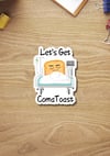 Funny Coma-Toast Sticker, Comatose Sticker, Sarcastic Sticker, Stocking Stuffer, Gift