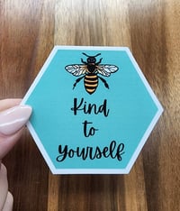 Image 1 of Bee Kind to Yourself Sticker, Bee Sticker, Self Care Sticker, Positive Sticker