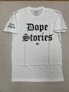White Dope Stories T-shirt