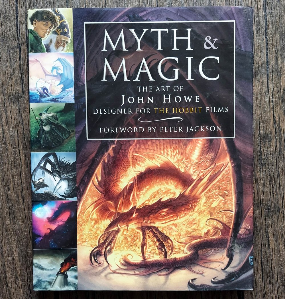 Myth and Magic: The Art of John Howe, by John Howe