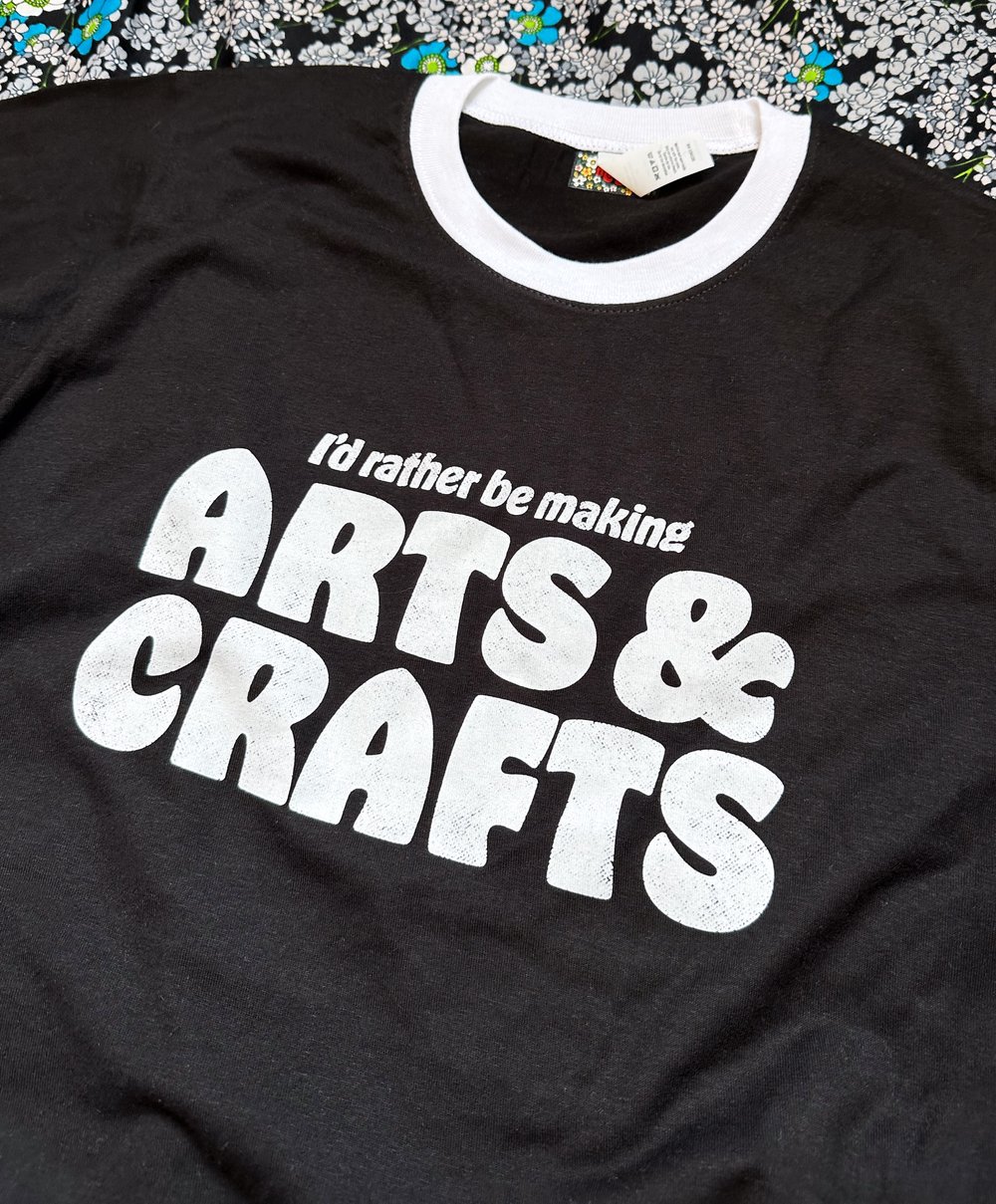 I'd Rather be Making Arts and Crafts- Unisex Ringer Tee