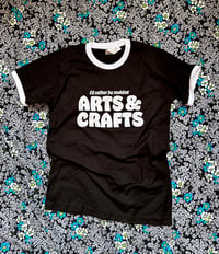 Image 1 of I'd Rather be Making Arts and Crafts- Unisex Ringer Tee