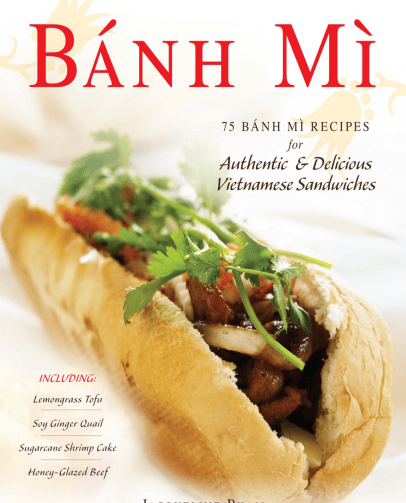 Image of 75 BÁNH MÌ RECIPES for Authentic & Delicious Vietnamese Sandwiches