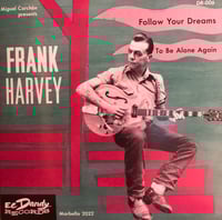 Image 1 of FRANK HARVEY - Follow Your Dreams (7" EP) SIGNED