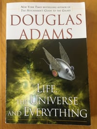 Image 1 of Douglas Adams "Life, the Universe, and Everything" Trade Paperback