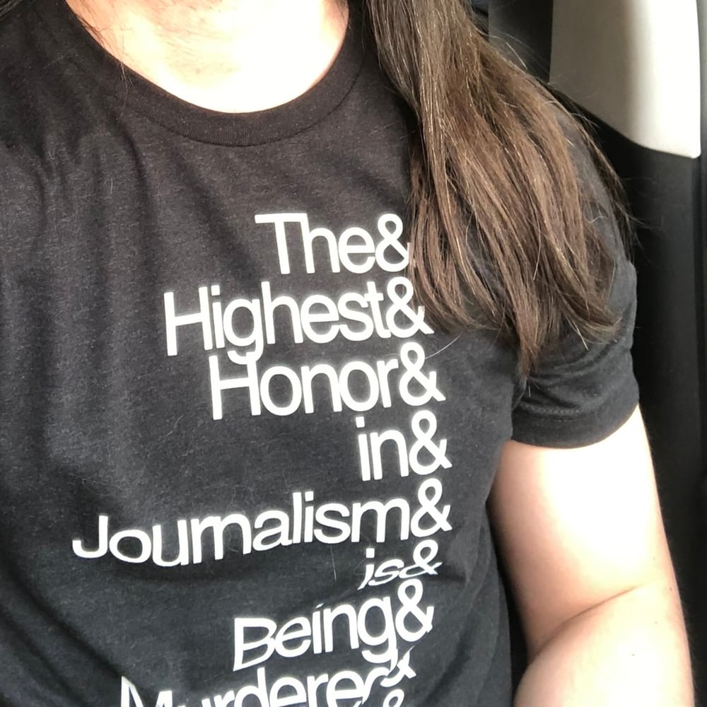 The Original "The Highest Honor In Journalism Is Being Murdered By The CIA" Tee