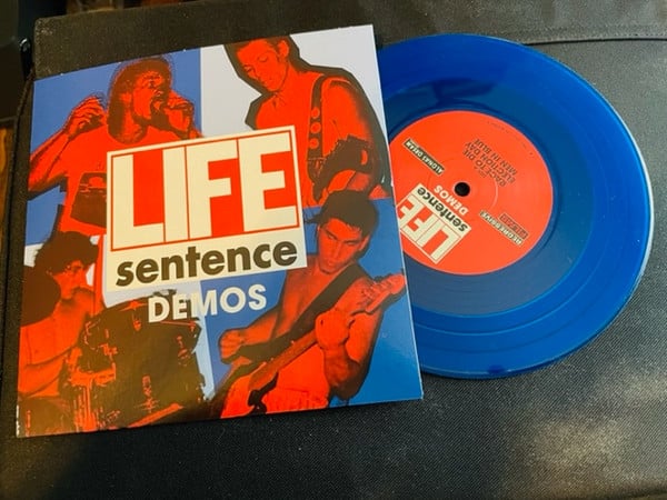 Image of  Life Sentence - "Demos" 7" (85)