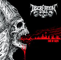 DISCREATION - End of Days CD