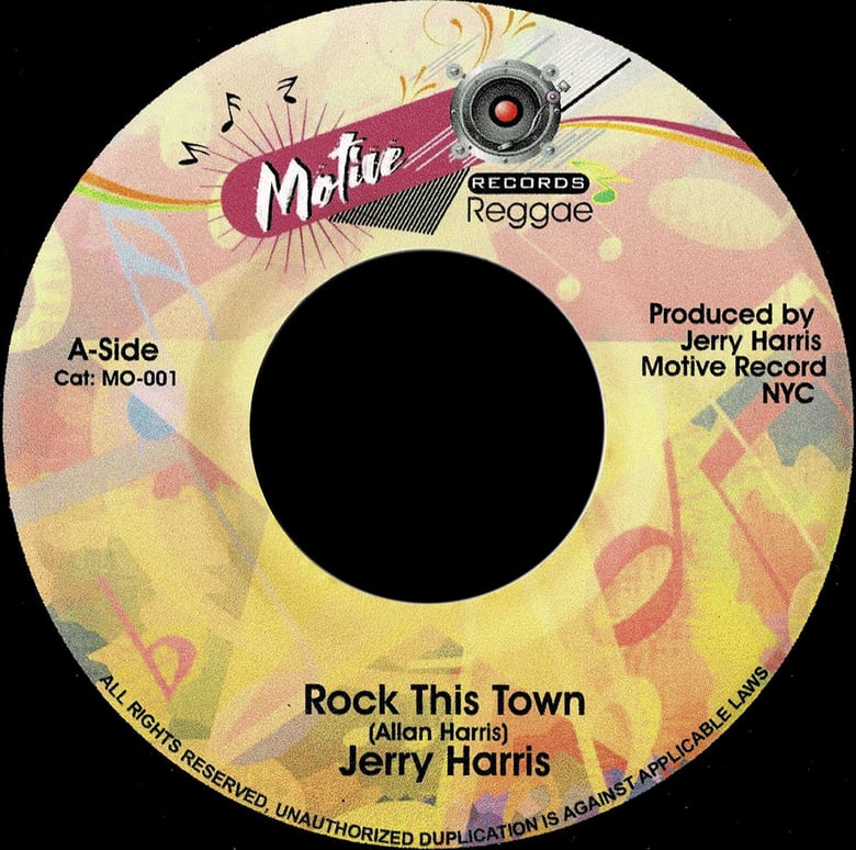 Image of Jerry Harris - Rock This Town 7" (Motive)