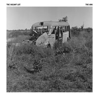 THE VACANT LOT - The Ark LP