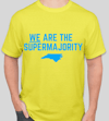 We are the Supermajority T-Shirt - Adult