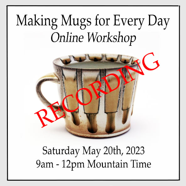 Image of The RECORDING of "Making Mugs for Every Day" Online Workshop May 20th, 2023