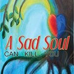 Image of A Sad Soul Can Kill You (Urban Books)