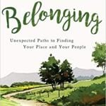Image of Back Roads to Belonging: Unexpected Paths to Finding Your Place and Your People