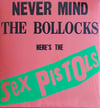 SEX PISTOLS - "Never Mind The Bollocks..." LP
