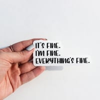 It’s Fine Sticker