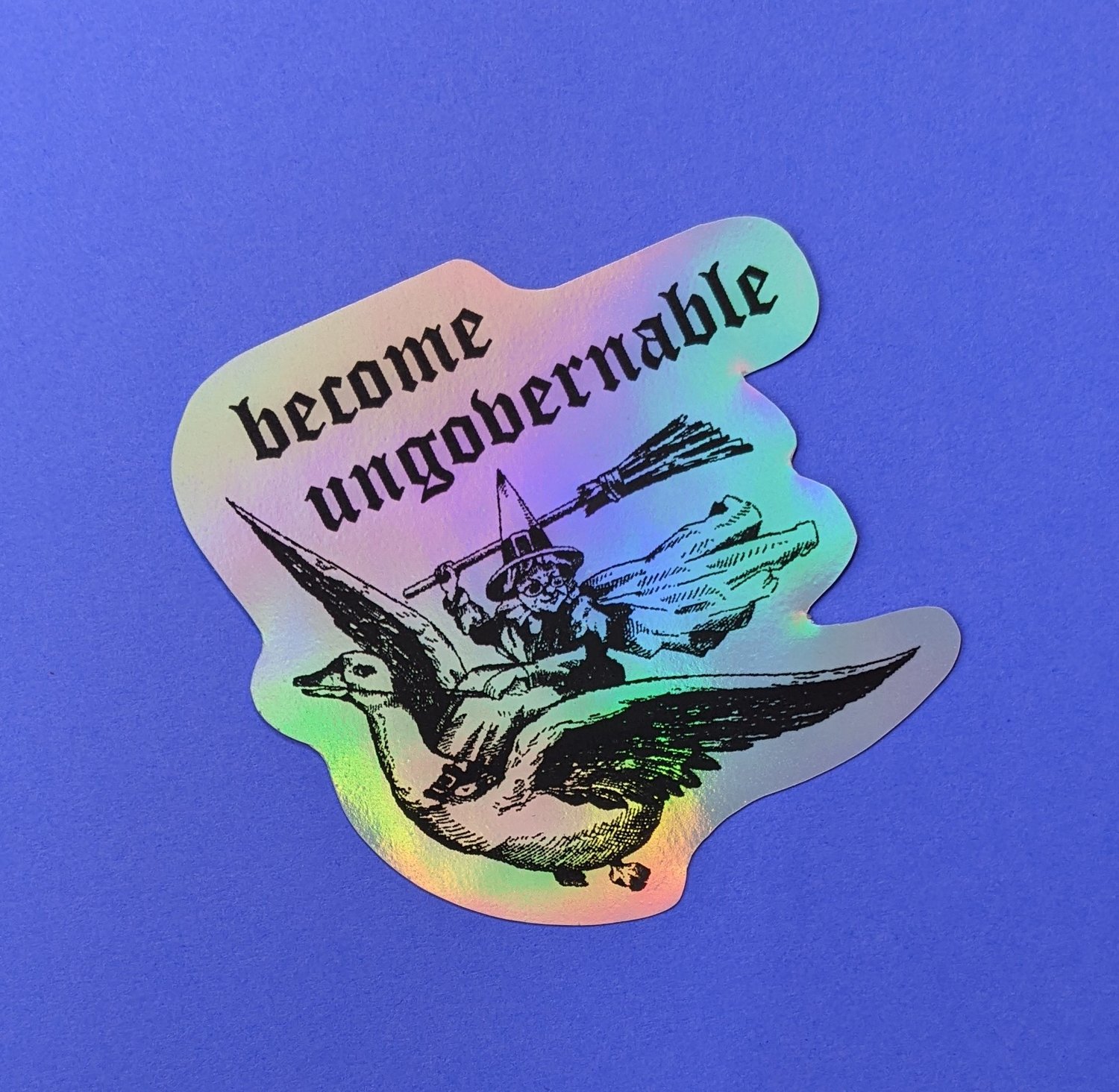 become ungovernable (sticker)