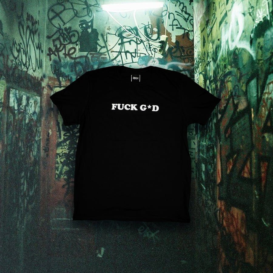 Image of FUCK G*D T-SHIRT