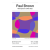 Paul Brown Retrospective 1966-2022 - Signed Print