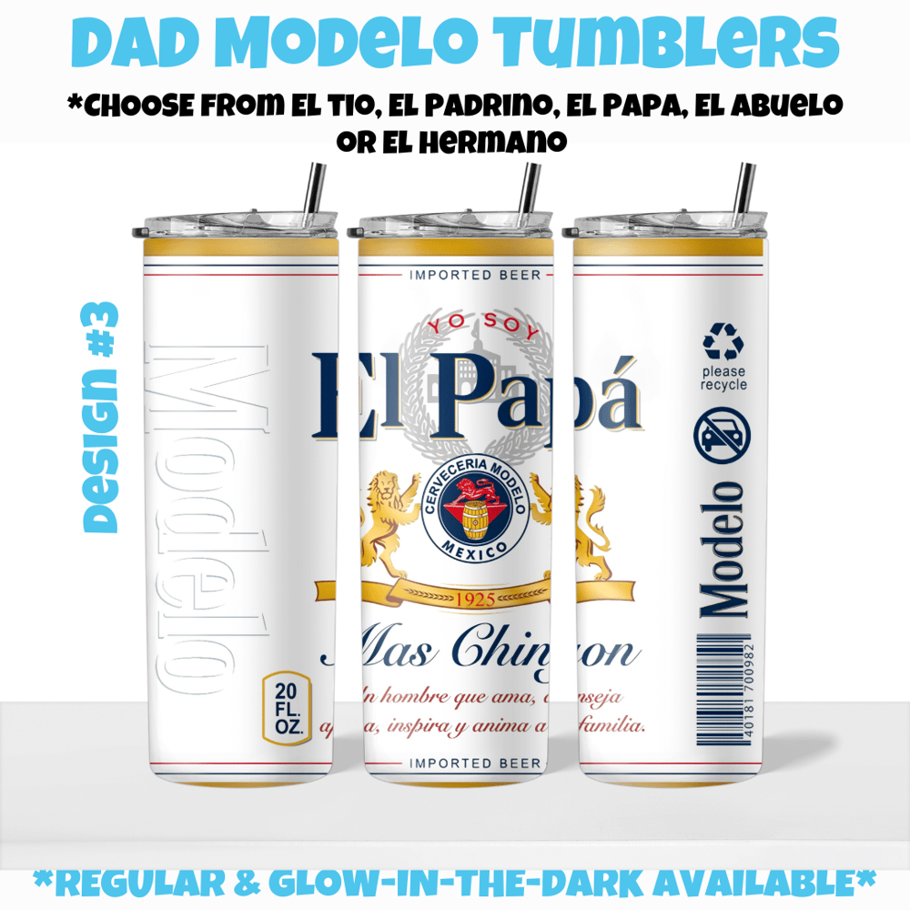 Image of Dad Modelo Tumbler🍻💙