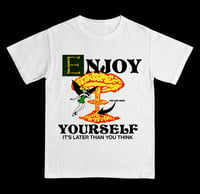 Image 1 of Enjoy Urself shirt