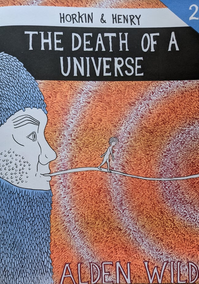 Horkin & Henry 2:  The Death of a Universe