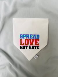 Image 1 of Spread Love Not Hate