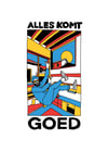 ALLES KOMT GOED (A3)