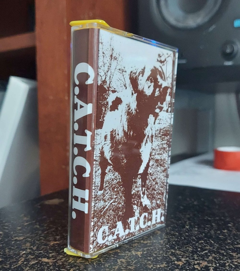 C.A.T.C.H. self titled cassette
