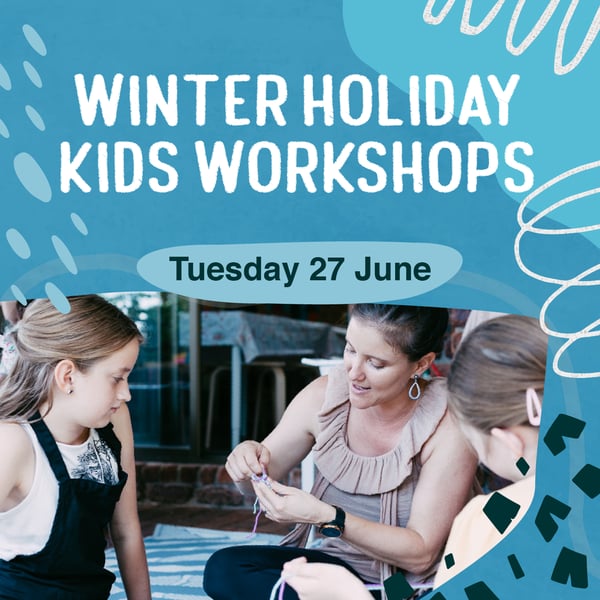 Image of Winter Holiday Kids Workshop Tuesday 27 June 9.30-11am or 1.30-3pm