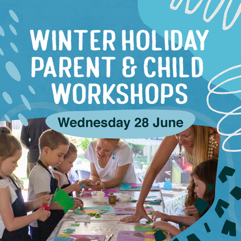 Image of Winter Holiday Parent and Child Workshop Wednesday 28 June 9.30-11am