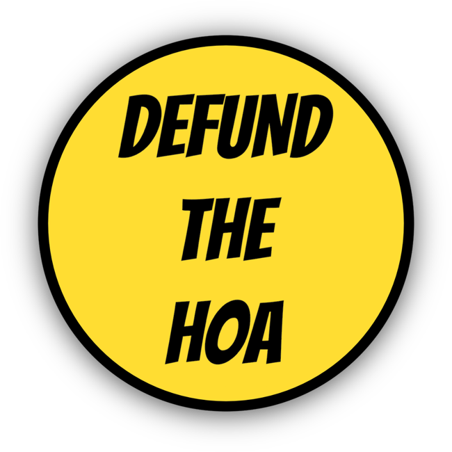 268. Defund The HOA Sticker