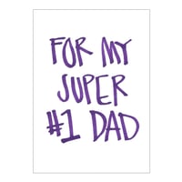 Image 2 of Super Dad / Father's Day Card