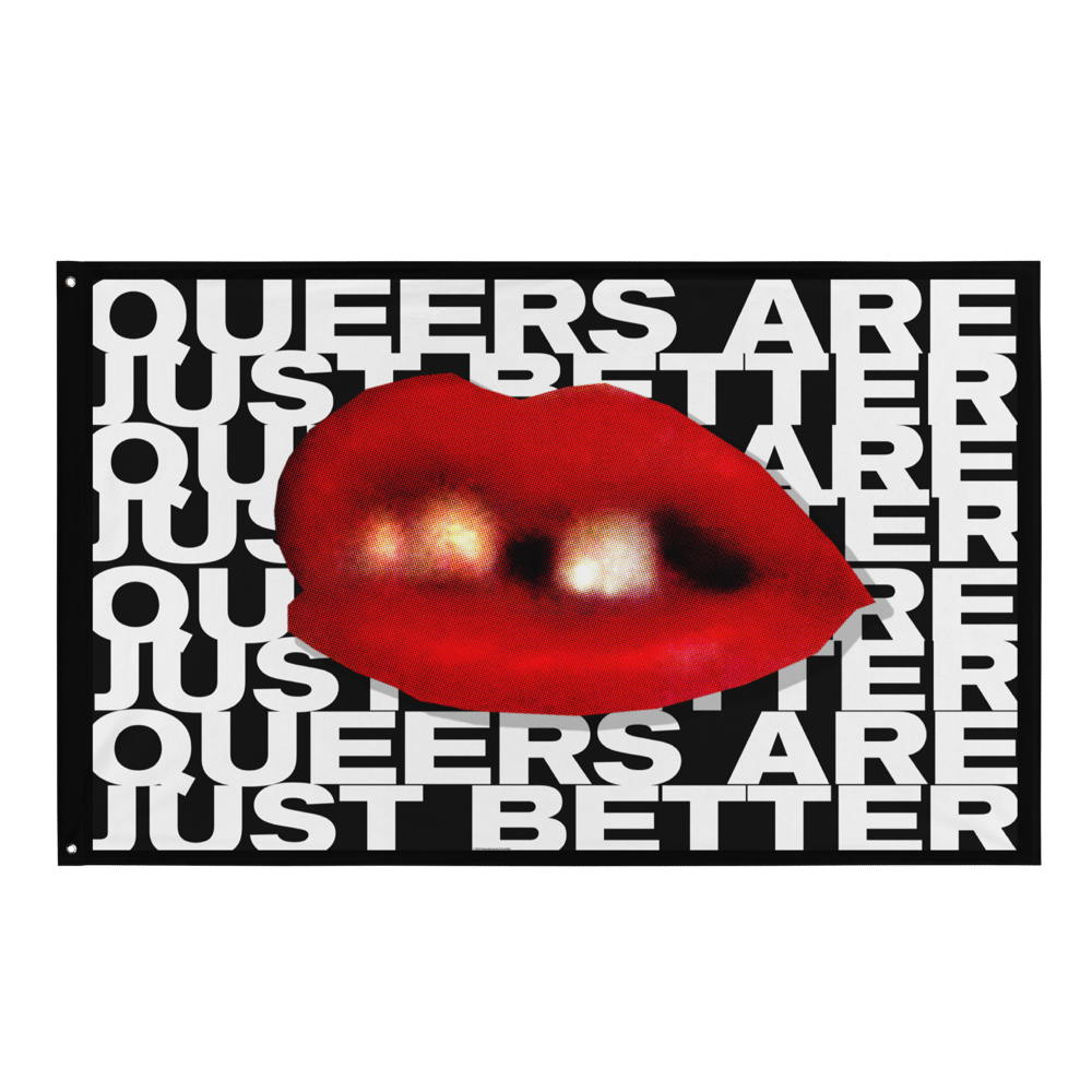 Image of Queers Are Just Better Flag