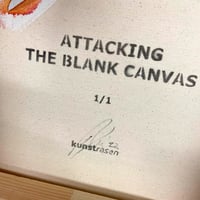 Image 5 of "Attacking The Blank Canvas" 1/1 (orange) on Double Deep Edge Canvas