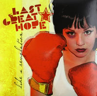 Last Great Hope - Like A Revolution (Vinyl)