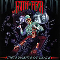 Faith or Fear-Instruments of Death 