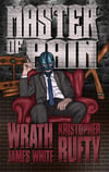 Master of Pain - written with Wrath James White