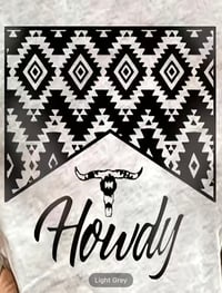 Image 3 of Howdy tshirt