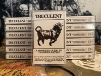 Image 1 of TRUCULENT - A WORKERS GUIDE TO TRANSFIGURATION (SM035)