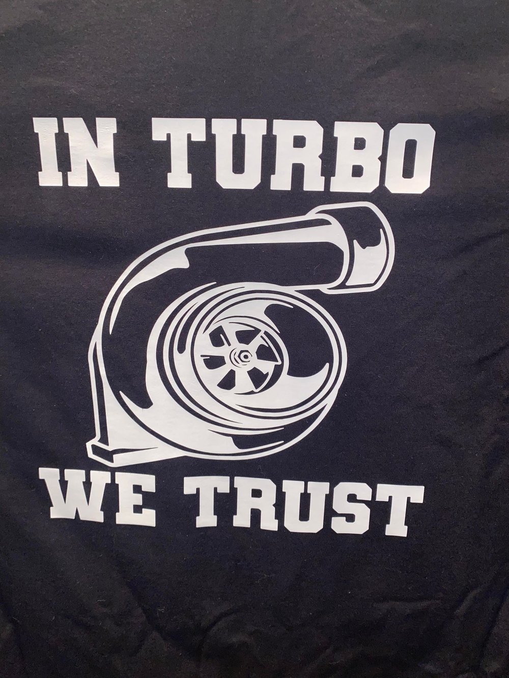 In Turbo We Trust T-Shirt