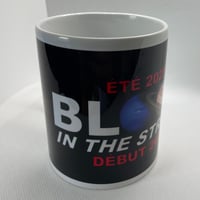 Image 2 of LE MUG BLOOD IN THE STREETS