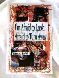 Image 1 of Afraid to Look Zine (8.5"x5.5")
