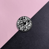 Be Gay Do Crime 32mm Badge