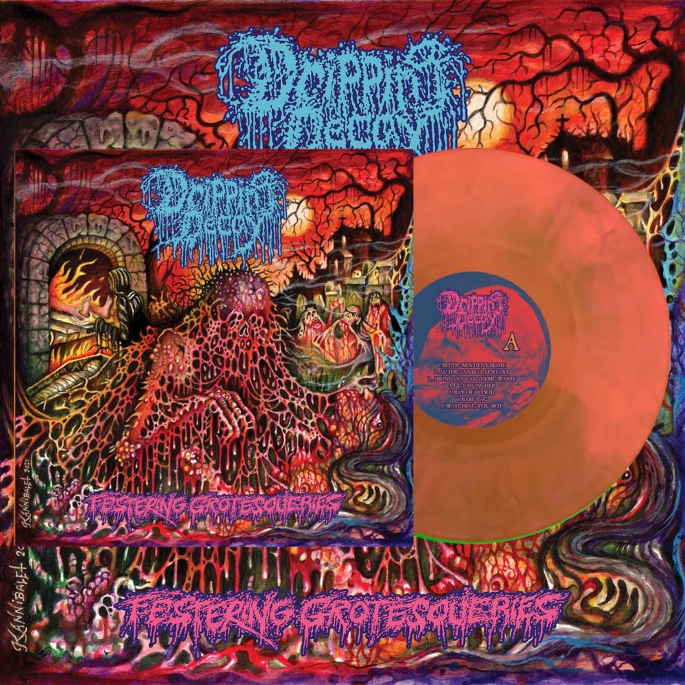 Dripping Decay - Festering Grotesqueries 12"